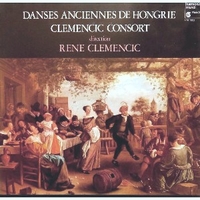 Danses anciennes de hongrie - CLEMENCIC CONSORT \ RENE' CLEMENCIC