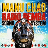 Radio Bemba sound system - MANU CHAO
