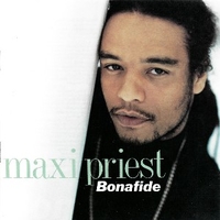 Bonafide - MAXI PRIEST