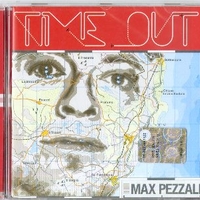 Time out - MAX PEZZALI