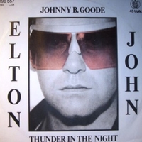 Johnny B.Goode \ Thunder in the night - ELTON JOHN