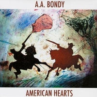 American hearts - A.A. BONDY