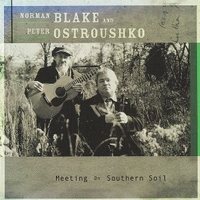 Meeting on southern soil - NORMAN BLAKE \ PETER OSTROUSHKO