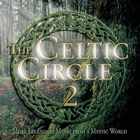 Celtic circle 2 - More legendary music from a mystic world - VARIOUS