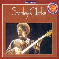 Stanley Clarke ('74) - STANLEY CLARKE