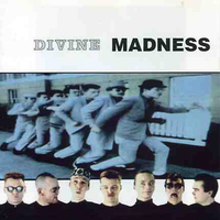 Divine Madness - MADNESS