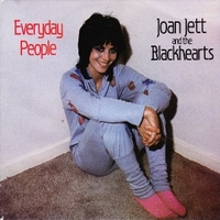 Everyday people \ Why can't we be happy - JOAN JETT