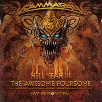 Hell Yeah!!! The Awesome Foursome - Live In Montreal - GAMMA RAY