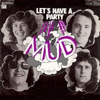 Let's have a party \ I love how you love - MUD
