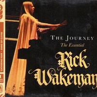 The journey - The essential Rick Wakeman - RICK WAKEMAN