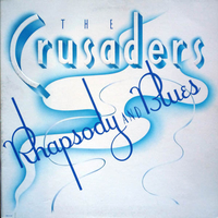 Rhapsody and blues - CRUSADERS