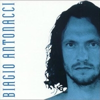 Biagio Antonacci ('94) - BIAGIO ANTONACCI