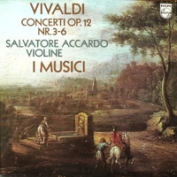 Concertos, op.12 nos. 3-6 - Antonio VIVALDI (Salvatore Accardo)