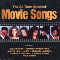The all time greatest movie songs volume 1 - VARIOUS