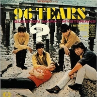 96 tears - ? (QUESTION MARK) AND THE MYSTERIANS