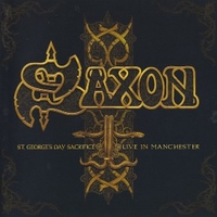 St. Georges day sacrifice live in Manchester - SAXON