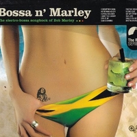 Bossa n'Marley The electro-bossa songbook of Bob Marley - BOB MARLEY tribute (various)