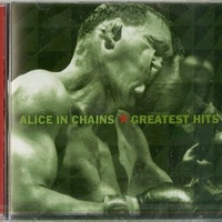 Greatest hits - ALICE IN CHAINS
