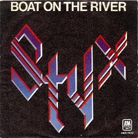 Boat on the river \ Borrowed time - STYX