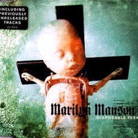 Disposable teens (3 tracks) - MARILYN MANSON