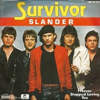 Slander \ I never stopped loving you - SURVIVOR