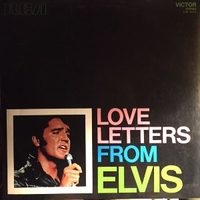 Love letters from Elvis - ELVIS PRESLEY