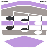 Waiata - SPLIT ENZ