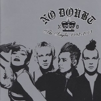 The singles 1992-2003 - NO DOUBT