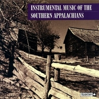 Instrumental Music Of The Southern Appalachians - VARIOUS