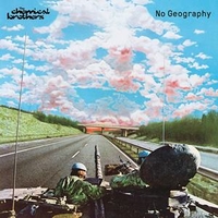 No geography - CHEMICAL BROTHERS