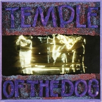 Temple of the dog - TEMPLE OF THE DOG