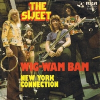 Wig-wam bam \ New York connection - SWEET