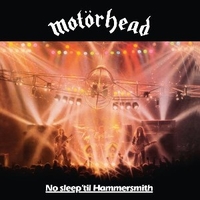 No sleep 'til Hammersmith - MOTORHEAD