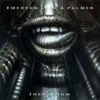 Then & now - Emerson lake & Palmer live - EMERSON LAKE & PALMER