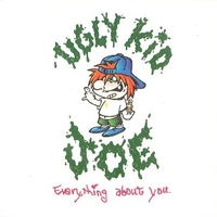 Everything about you (clean edit) \ Whiplash liquor - UGLY KID JOE