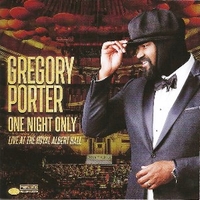 One night only - Live at the Royal Albert Hall - GREGORY PORTER