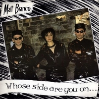 Whose side are you on? (extended version) - MATT BIANCO