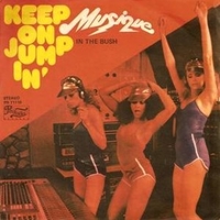 Keep on jumpin' \ In the bush - MUSIQUE