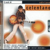 Il rock di Adriano Celentano - ADRIANO CELENTANO
