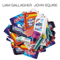 Liam Gallagher & John Squire - LIAM GALLAGHER \ JOHN SQUIRE