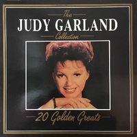 The Judy Garland collection - 20 golden greats - JUDY GARLAND