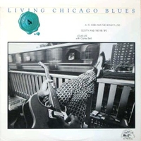 Living Chicago blues volume 4 - A.C. REED and THE SPARK PLUGS \ SCOTTY and THE RIB TIPS \ LOVIE LEE with CAREY BELL