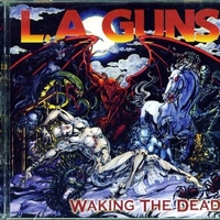 Waking the dead - L.A.GUNS