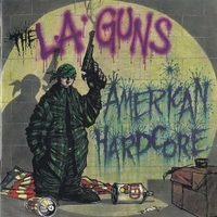 American hardcore - L.A.GUNS