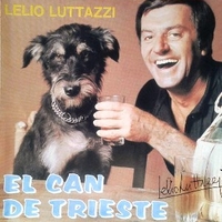 El can de Trieste - LELIO LUTTAZZI