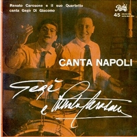 Canta Napoli - RENATO CAROSONE \ GEGE' DI GIACOMO