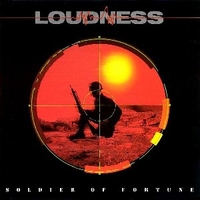 Soldier of fortune - LOUDNESS