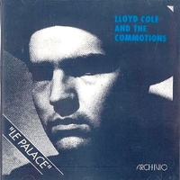 Le Palace - LLOYD COLE and the commotions