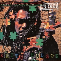 Rasta communication in dub - KEITH HUDSON