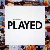 Played - BODINES